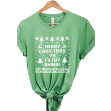 T-Shirt Merry Chirstmas Ya Filthy Animal Green